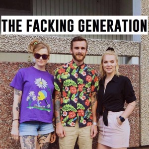The facking generation