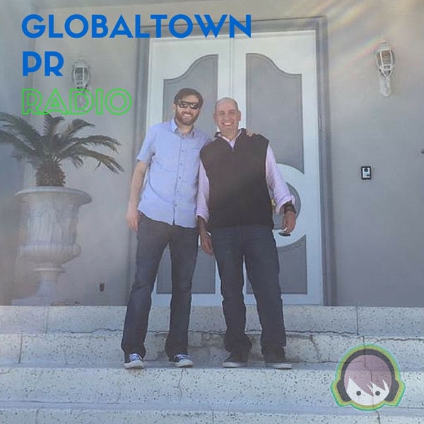 GlobalTown PR Podcast