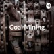 Coal Mining: How Does It Affect Us?