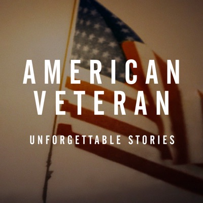 American Veteran: Unforgettable Stories:GBH