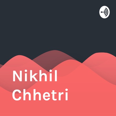 Nikhil Chhetri