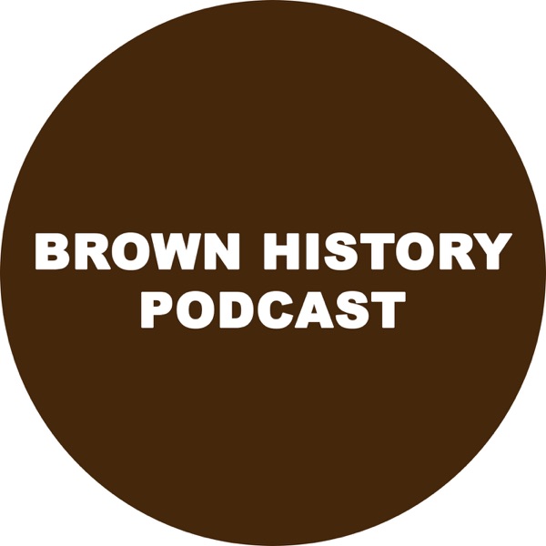 Brown History Podcast