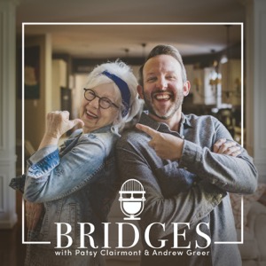 Bridges with Patsy Clairmont and Andrew Greer