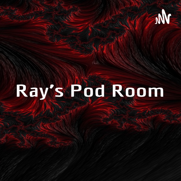 Ray's Pod Room Artwork