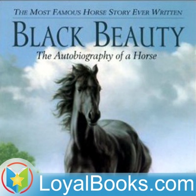 Black Beauty by Anna Sewell:Loyal Books