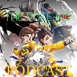 The Poke-kid Podcast