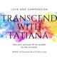 Transcend with Tatiana 