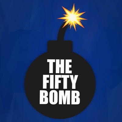 The Fifty Bomb:Esen