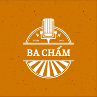 Ba Chấm podcast
