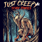 Just Creepy: Scary Stories