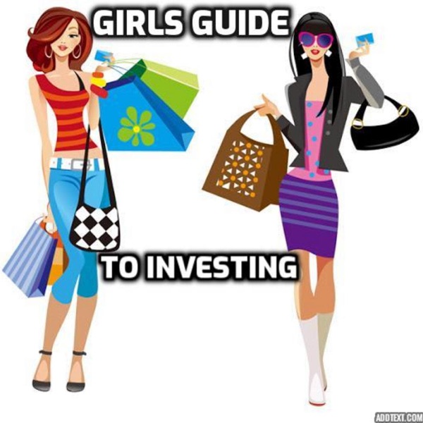 Girls' Guide To Investing