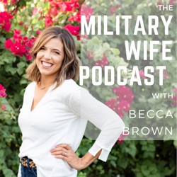 The Military Wife Podcast