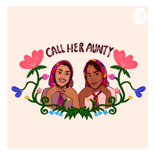 Call Her Aunty Podcast Artwork