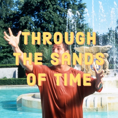 Through The Sands Of Time