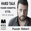 HARD TALK - Puzsér Róbert