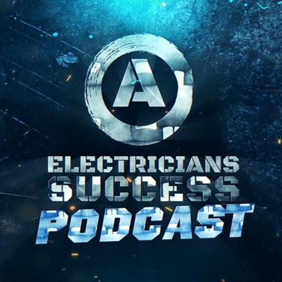Electrician's Success Podcast
