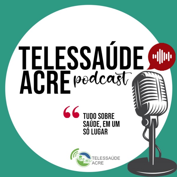 Telessaúde Acre Podcast