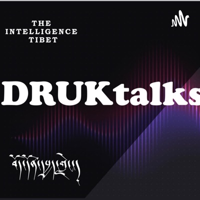 Druktalk Podcast:Drukthar Gyal