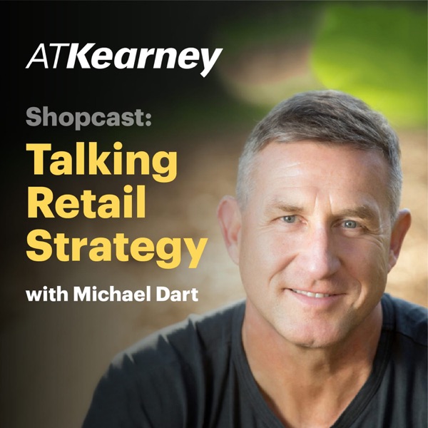 Shopcast: Talking Retail Strategy