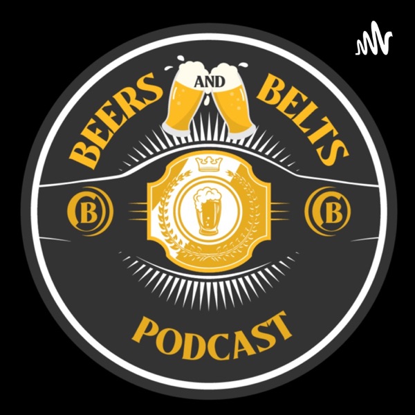 Beers and Belts Podcast Artwork