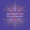 Empower Your Relationships