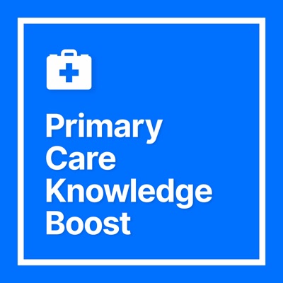 Primary Care Knowledge Boost Primary Care Knowledge Boost