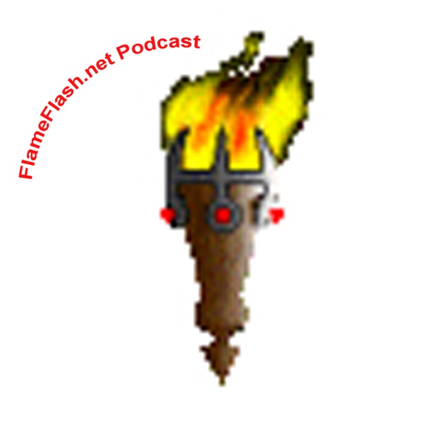 FlameFlash.net Podcast