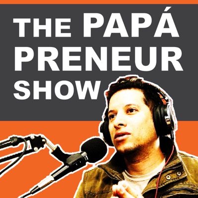 The Papapreneur Show