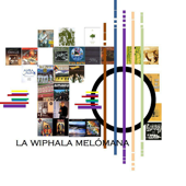 La Wiphala Melomana - Wiphala Melomana