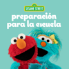 Sesame Street Listos para la escuela - Sesame Street