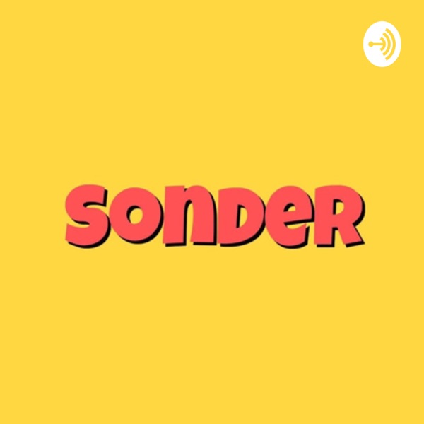 Sonder, el podcast.