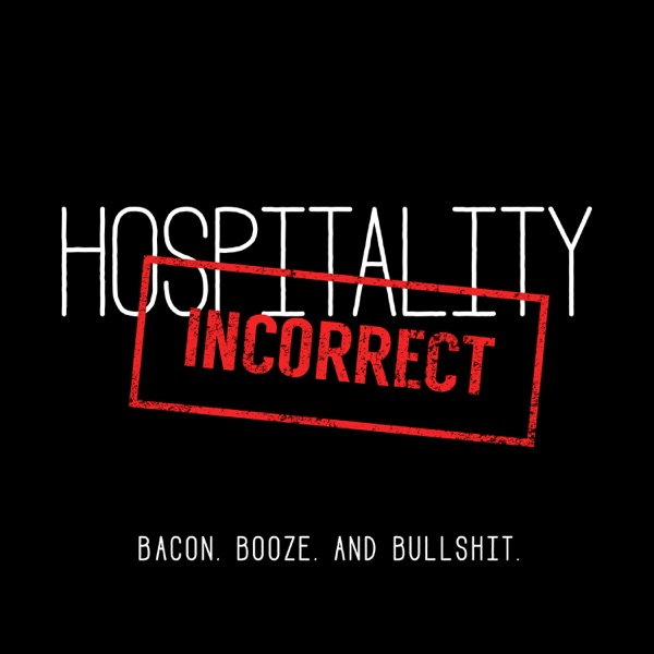 Hospitality Incorrect