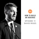 The Power of Building Websites with David Riggs