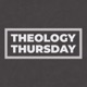 Theology Thursday | Trinity Baptist Church
