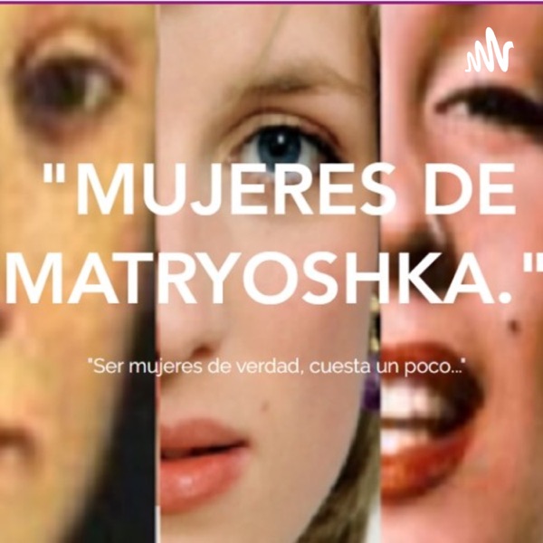 Mujeres De Matryioshka