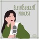 Életfűszerező Podcast