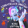 The Storyteller Podcast Kid's Edition - Adam James
