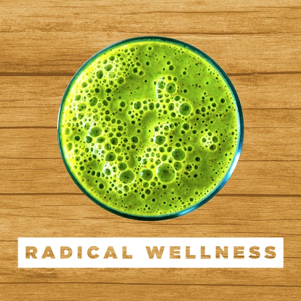 Radical Wellness