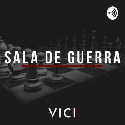 Sala de Guerra - VICI Sala de Guerra - VICI