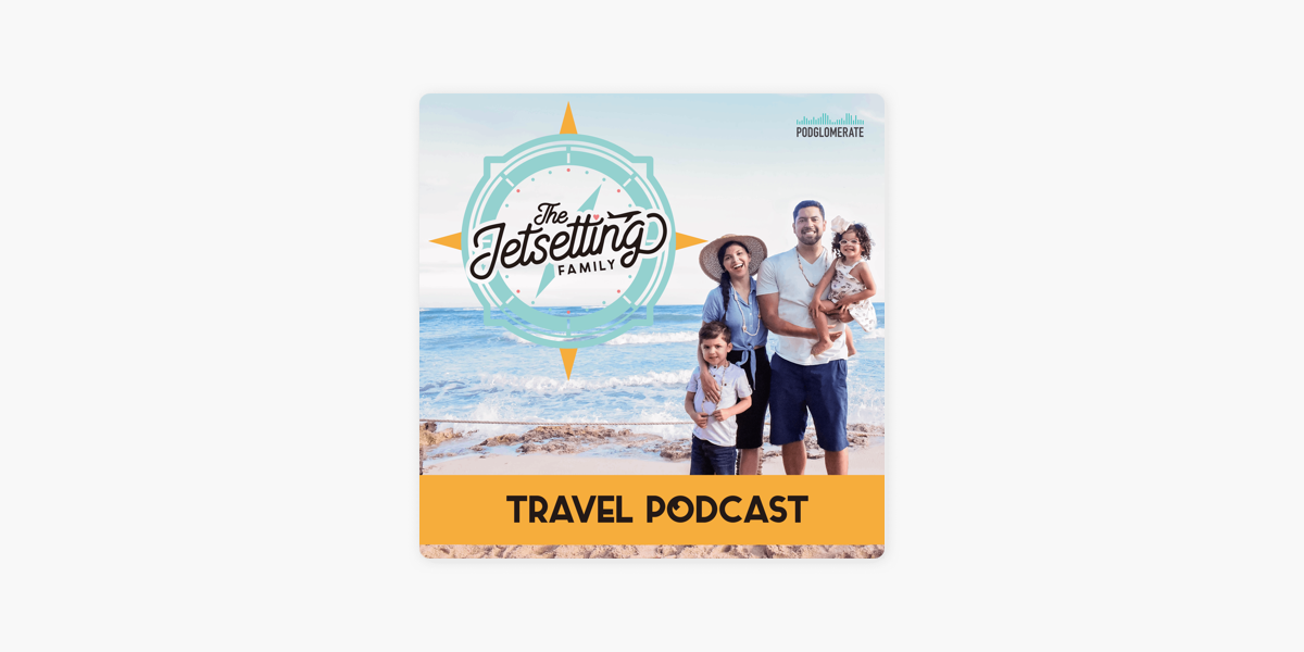 The Jetsetting Family Travel Podcast on Apple Podcasts photo picture