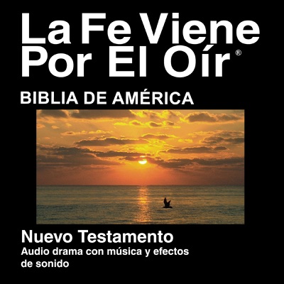 Español Biblia de América (dramatizada) – Spanish American Bible (Dramatized):Faith Comes By Hearing