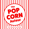 The Popcorn Auteur - Chris Staron & Jon Dickey