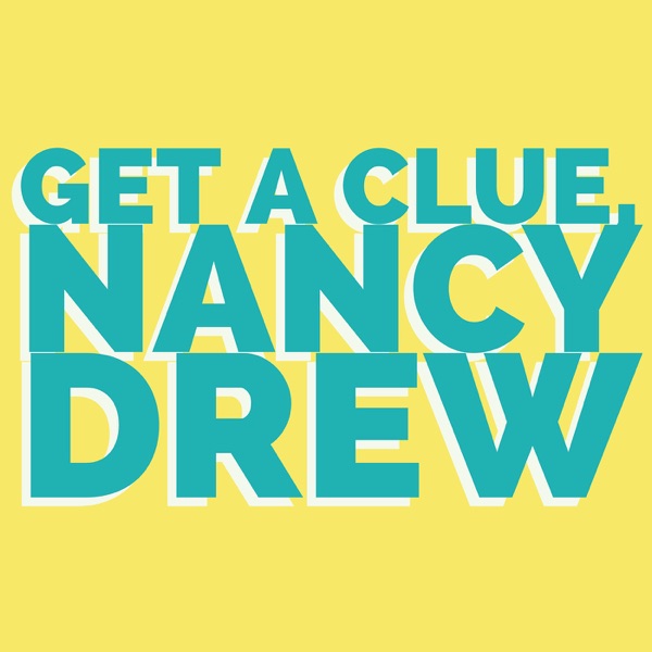 Get a Clue, Nancy Drew image