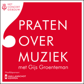 Praten over Muziek - Het Concertgebouw