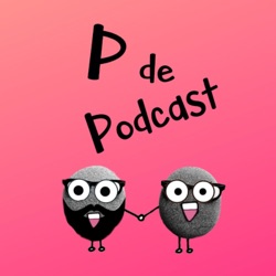 P de Podcast