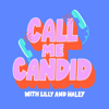 Call Me Candid - Haley Pham & Lilly Ann