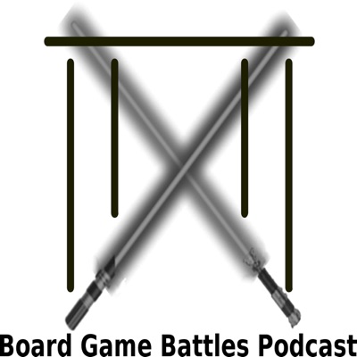 Board Game Battles Podcast Board Game Battles Podcast