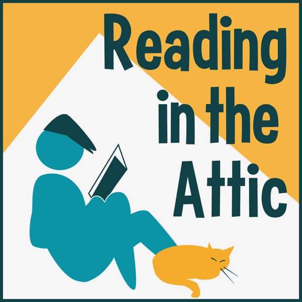 Reading in the Attic Podcast