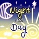 Night and Day