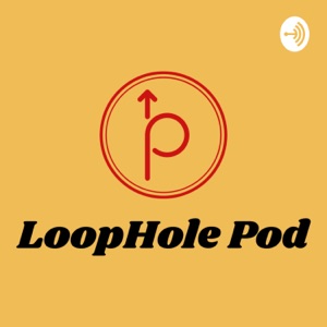 LoopHole Pod